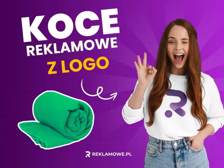 Koce reklamowe: Ciepło marki blisko klienta